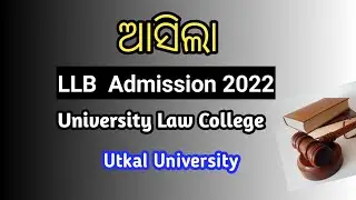 LLB Admission 2022 | Utkal University | University Law college |
