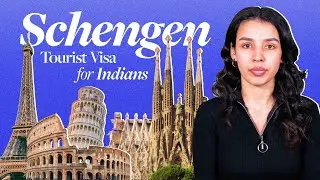 SCHENGEN VISA FOR INDIANS | Everything You Need To Know | Complete Guide 2025