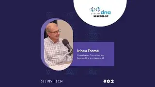 #2🎙️DNA Sescon-SP: Confira a entrevista com Irineu Thom&eacute; e conhe&ccedil;a o seu legado para a contabilidade