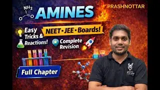 AMINES I L03 🔥   NEET + JEE + Boards   Easy Tricks & Concepts