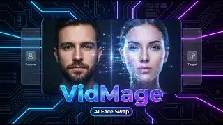 VidMage AI - This AI Face Swap Tool Turns Any Photo And Video Into Realistic Content