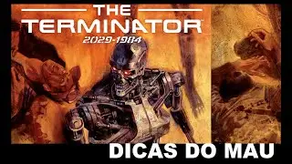 O EXTERMlNAD0R DO FUTURO - 2029-1984 -Zack Whedon e Andy Macdonald - The Terminator