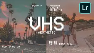 How to Edit VHS Aesthetic Effect Preset | Lightroom Mobile Preset Tutorial