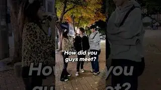 They met on a language exchange app 🤩 #streetinterview #korean