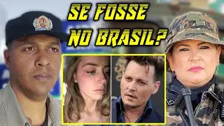 Johnny Depp e Amber Heard - Lei Maria da Penha - Como seria se fosse no Brasil?