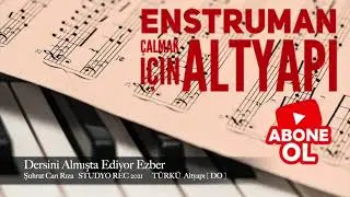 Dersini Almışta Ediyor Ezber  Türkü Altyapı Saz İçin [ DO ] Chord