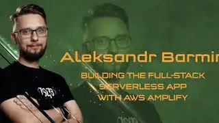 Building the full-stack serverless app with AWS Amplify