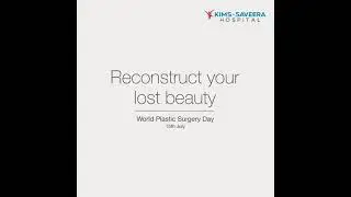 World Plastic Surgery Day | KIMS Saveera Hospital, Anantapur