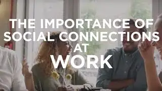 The Importance of Social Connections At Work | Vishen Lakhiani