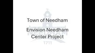 Envision Needham Center Public Information Session 02/04/2026