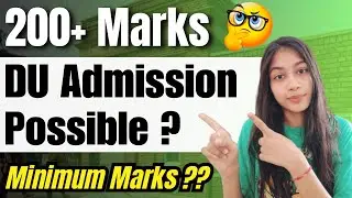 Minimum CUET Score for Delhi University Admission ?? | DU Cut Off 2023