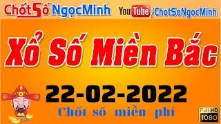 Xổ Số Minh Ngọc--- chốt số miễn ph&iacute; Ngọc Minh vn86-----chốt Số Ng&agrave;y 22/02/2022: KQXS Miền Nam