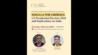 MAGA vs The Liberals: US Presidential Election 2024 and Implications on India