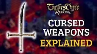 КАК СОЗДАТЬ ЛУЧШЕЕ ПРОКЛЯТОЕ ОРУЖИЕ В TACTICS OGRE REBORN