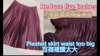 Pleated skirt waist too Big ! How to Fix it?