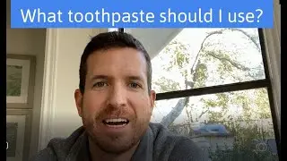 What is the best toothpaste?  From a dentist.