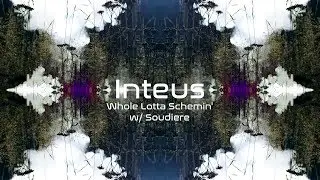 Inteus - Whole Lotta Schemin' w/ Soudiere - PHONK (BADRADIO)