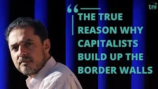 Arun Kundnani: Why Capitalism needs Racism to function