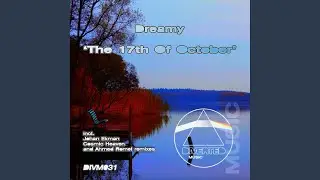 The 17th Of October (Ahmed Romel Remix)
