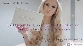 Lullabellz luxury gold human hair extensions review | cara mceachern