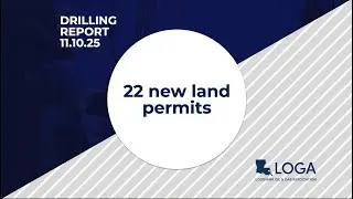 Drilling Report 11.10.25: 22 new land permits