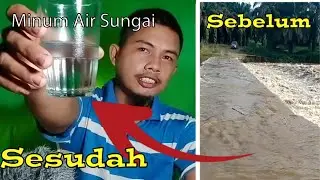 Proses Penjernihan Air Sungai Sampai Siap Konsumsi [Water treatment plant]