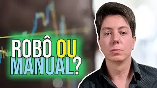 Por que eu prefiro usar rob&ocirc; em vez de operar de forma manual?