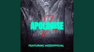 Apologize (feat. Mizzofficial)