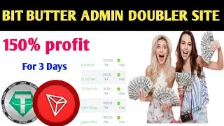 New Tron Doubler website// Bit Butter Admin Doubler website Today// 150% Profit// Doubler website//