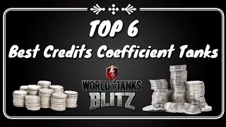Best Credits coefficient tanks_wotb