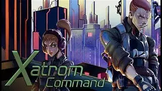🎮 Xatrom Command | 🔥1000G in 20 Minutes🏆100% Achievement Walkthrough | #1000g #guide #Walkthrough