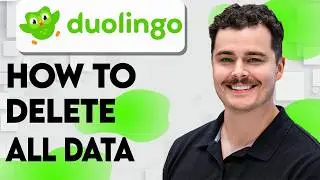 How To Delete All Data On Duolingo [2026 Guide]