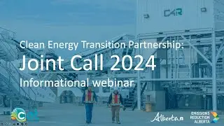 Clean Energy Transition Partnership&rsquo;s Joint Call 2024 Informational Webinar