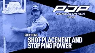 It&rsquo;s Your Duty to be Ready: Rick Hogg on Shot Placement & Stopping Power