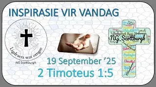 📖 Inspirasie Vir Vandag 19 September 2025