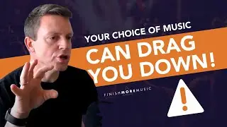Your Choice of Music Can Drag You Down as a Music Producer | Finish More Music