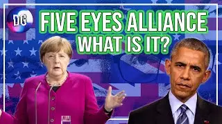 The Secret Five Eyes Alliance - What Is It?