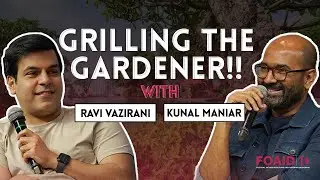 Grilling The Gardener : A Landscape Architectural Session With Kunal Maniar & Ravi Vazirani
