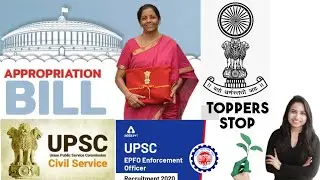Appropriation bill| Parliament| Indian polity| upsc |state pcs