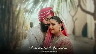 Cinematic Wedding (Highlight) Anhadpartap & Gurvandan  | Everlast Photography & Films 2025
