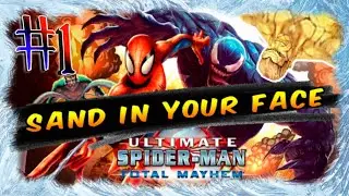 Spider-Man Total Mayhem #1| Песочный человек ?!