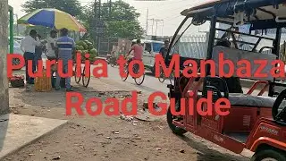 Manbazar to Manbazar Road Guide#Gopalnogor#bike#danacyclone#purulia#bollywood
