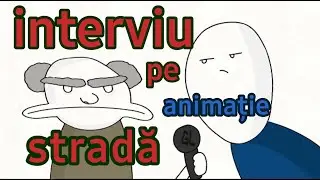 interviu pe stradă | Animație