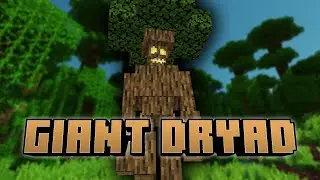 Summoning Giant Dryad
