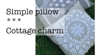 Make a simple pillow-vintage doily-simple sewing