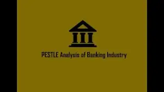 Case Study SWOT and PESTLE Analysis on Indian Banking and Financial Services Industry