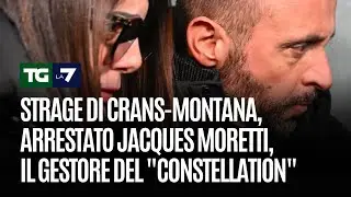 Strage di Crans-Montana, arrestato Jacques Moretti, il gestore del 