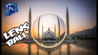 Realistic Lens Ball Edit Photoshop | Lightroom