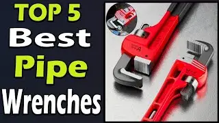 TOP 5 Best Pipe Wrenches Review On Aliexpress on Amazon