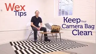 Wex Tips: Keep Your Camera Bag Clean